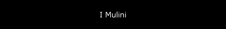 I Mulini